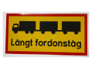 Skylt Långt fordonståg 900x450x2mm ALU